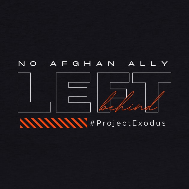 No Afghan ally left behind (dark background) by Pro Exodus Relief 